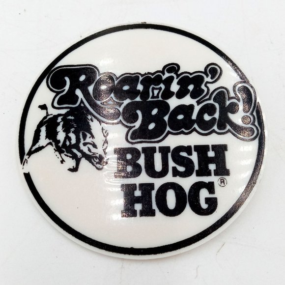Bush Hog Pinback Button Roarin Back Vintage Advertising Promo Razorback Mower - Picture 1 of 5